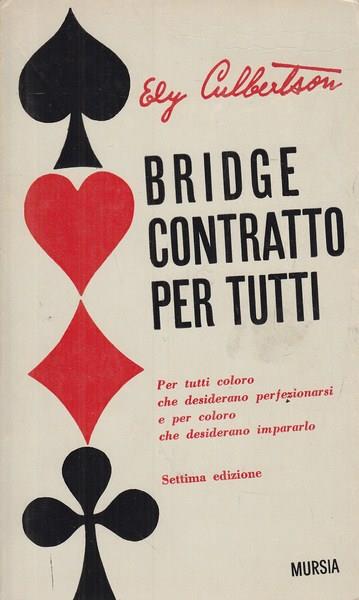 Bridge contratto per tutti - Ely Culbertson - copertina