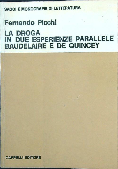 La droga in due esperienze parallele: Baudelaire e De Quincey