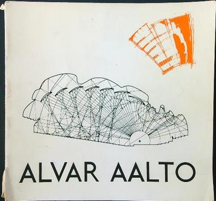 L' opera di Alvar Aalto - Leonardo Mosso - copertina