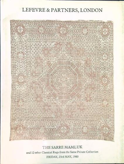 The  Sarre Mamluk and 12 other Classical Rugs - copertina