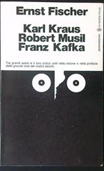 Karl Kraus Robert Musil Kafka Franz