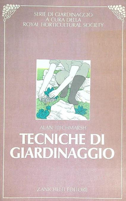 Tecniche di giardinaggio - Alan Titchmarsh - copertina