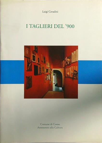 I taglieri del '900 - Luigi Cavadini - copertina