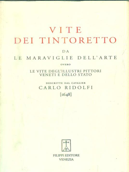 Vite dei tintoretto da Le maraviglie dell'arte - Carlo Ridolfi - copertina