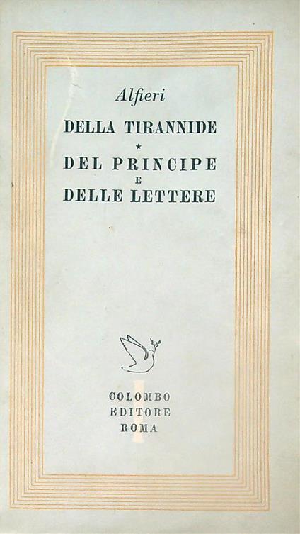Della tirannide, del principe e delle lettere - Vittorio Alfieri - copertina