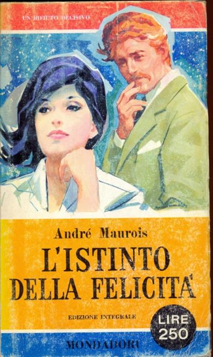L' istinto della felicità - Andrè Maurois - copertina