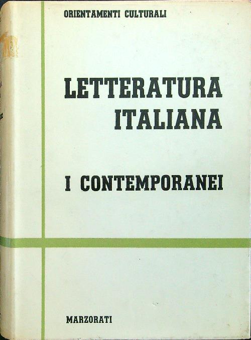 Letteratura italiana: I contemporanei. Volume 1