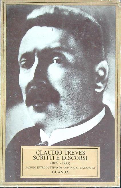 Scritti e discorsi 1897-1933 - Claudio Treves - copertina