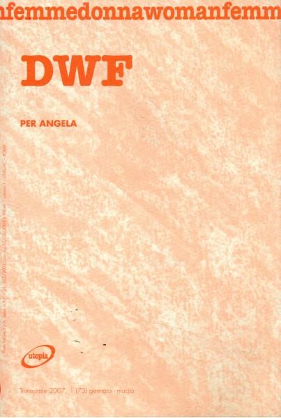 DWF/ per Angela - 2007, 1 (73) gennaio - marzo - copertina