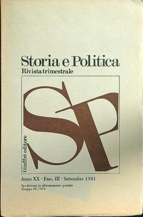 Storia e politica anno XX fasc III settembre 1981