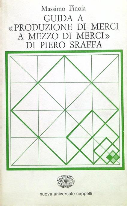 Guida a produzione di merci a mezzo di merci di Piero Sraffa - Massimo Finoia - copertina