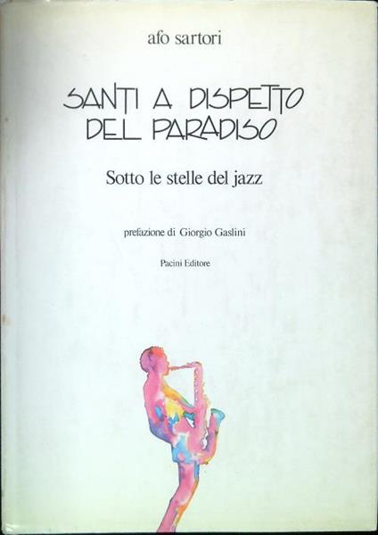 Santi a dispetto del Paradiso - Afo Sartori - copertina