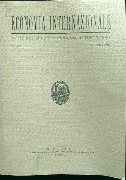 Economia internazionale vol. X n.4 novembre 1957 - copertina