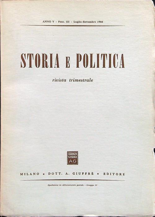 Storia e politica fasc III luglio-settembre 1966