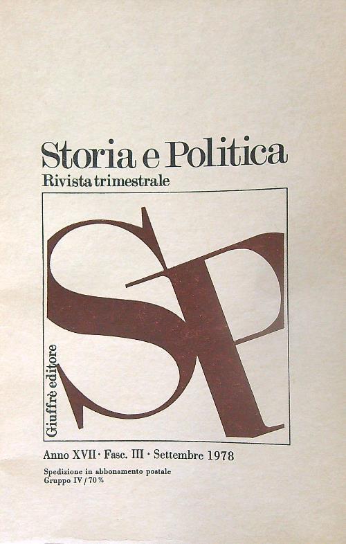 Storia e politica : rivista trimestrale Fasc III/ Sett 1978
