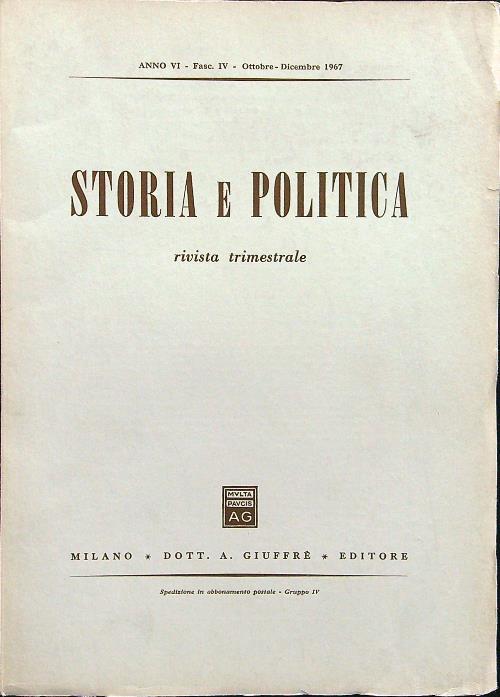 Storia e politica fasc IV ottobre-dicembre 1967