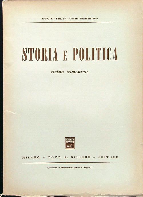 Storia e politica fasc IV ottobre-dicembre 1971