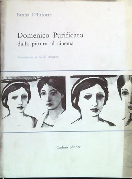 Domenico Purificato dalla pittura al cinema - Bruna D'Ettorre - copertina