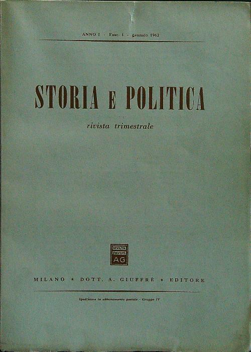 Storia e politica fasc I gennaio 1962