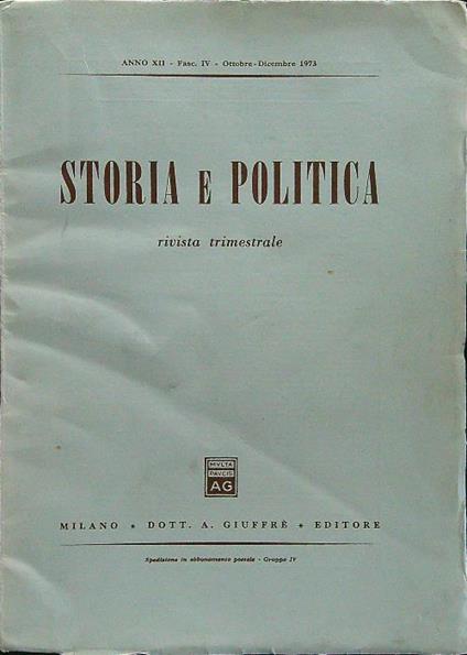 Storia e politica fasc IV ottobre-dicembre 1973 - copertina