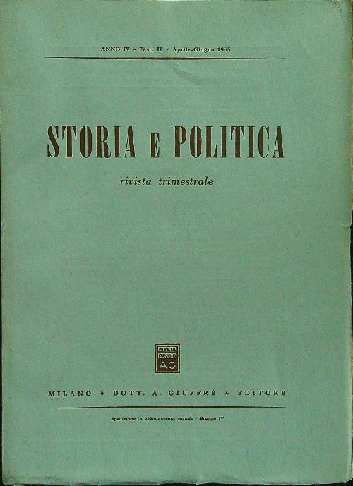 Storia e politica fasc II aprile-giugno 1965