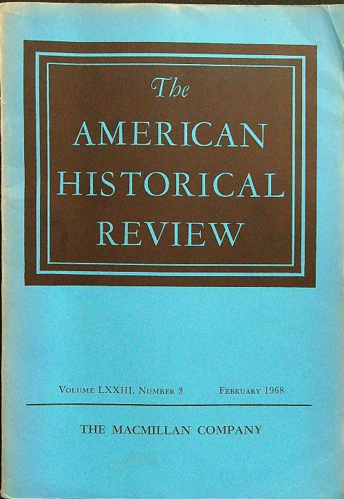 The american historical review n.3 february 1968