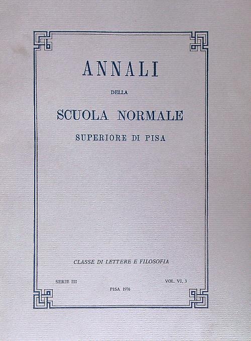 Annali della Scuola Normale Superiore di Pisa Serie III Vol VI, 3 - 1976 - copertina