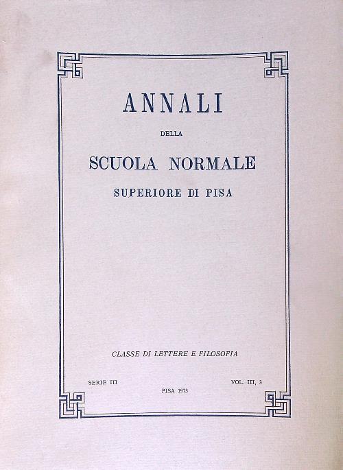 Annali della Scuola Normale Superiore di Pisa Serie III Vol III, 3 - 1973 - copertina