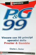 P&G 99. Vincere con 99 Principi Operativi