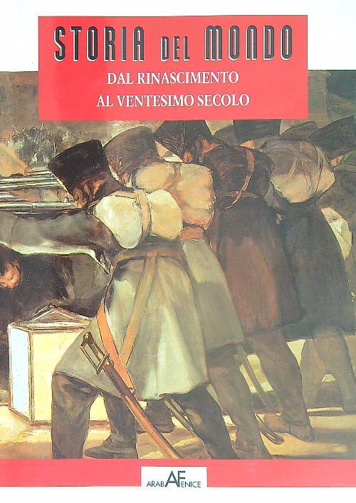 Storia del mondo dal rinascimento al ventesimo secolo - Hans Hofstatter - copertina