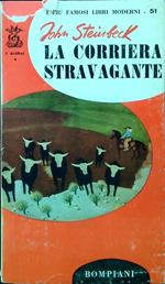 La corriera stravagante