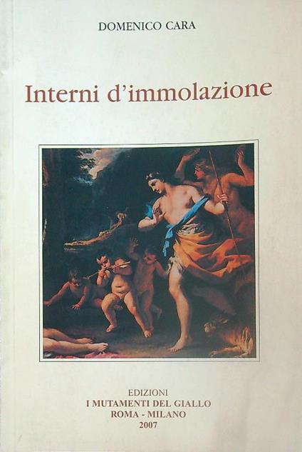 Interni d' immolazione - Domenico Cara - copertina