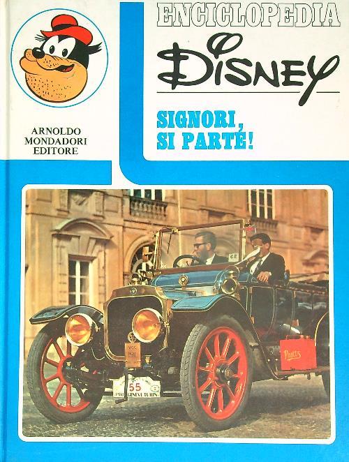 Enciclopedia Disney. Signori, si parte!