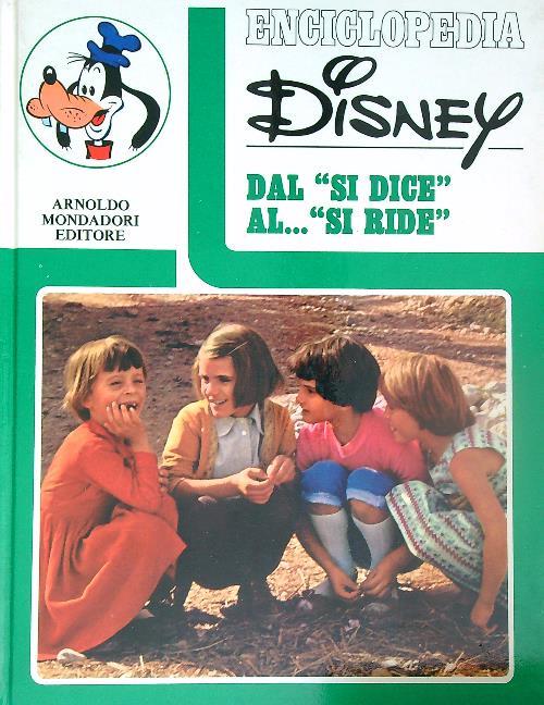 Enciclopedia Disney. Dal si dice al si ride