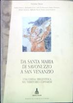 Da Santa Maria di Savonuzzo a San Venanzio