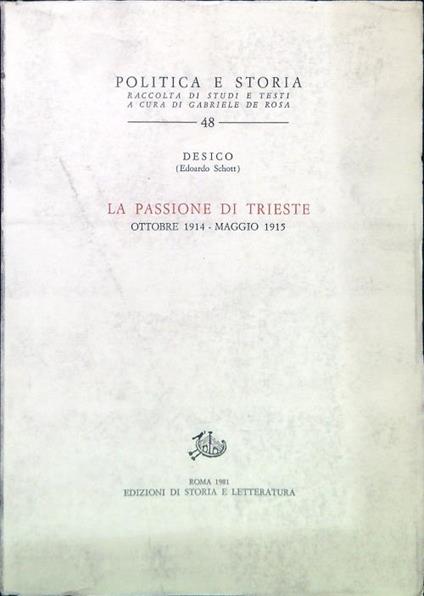La passione di Trieste - Desico - copertina