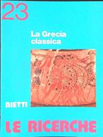 Le  ricerche 23 La Grecia classica