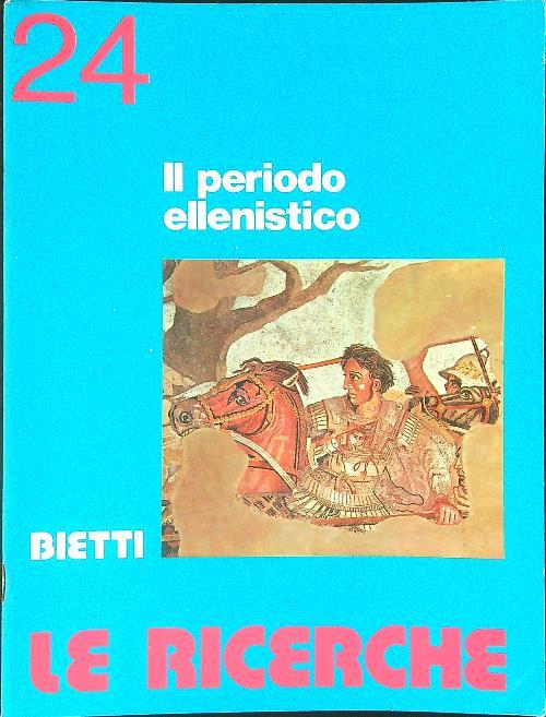 Le  ricerche 24 Il periodo Ellenistico - copertina