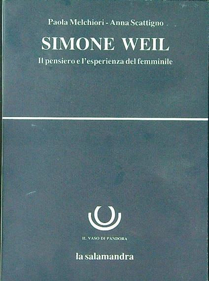 Simone Weil  - Paola Melchiori - copertina