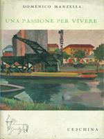 Una passione per vivere