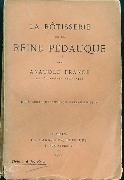 La rotisserie de la Reine Padauque - Anatole France - copertina