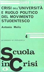 Crisi dell'università e ruolo politico del movimento studentesco
