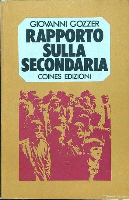 Rapporto sulla secondaria - Giovanni Gozzer - copertina
