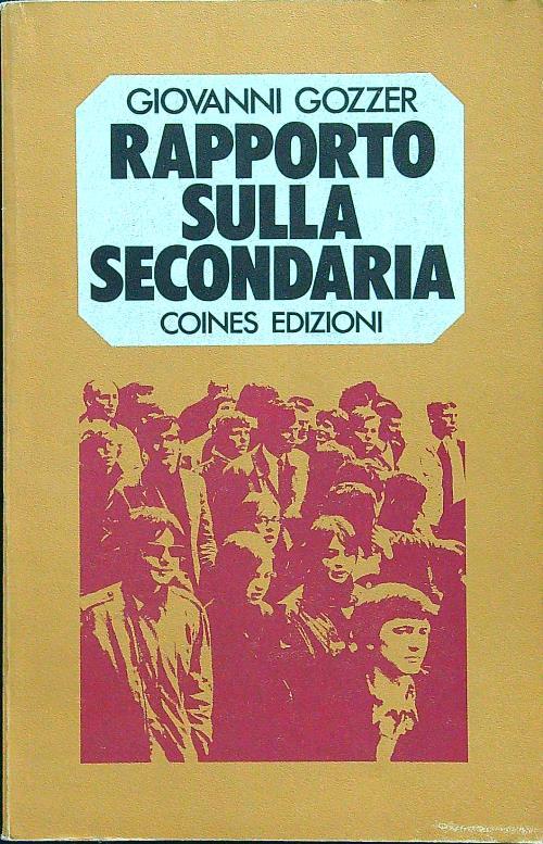 Rapporto sulla secondaria - Giovanni Gozzer - copertina