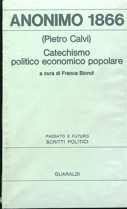Catechismo politico economico popolare - Anonimo 1866 - copertina