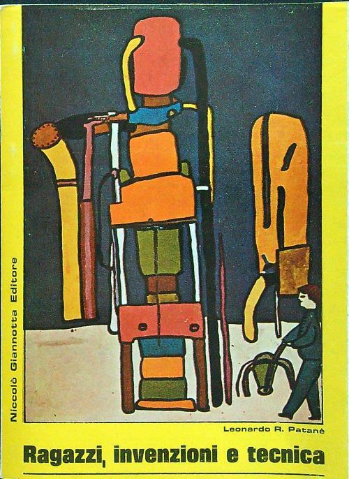 Ragazzi, invenzioni e tecnica
