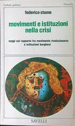 Movimenti e istituzioni nella crisi