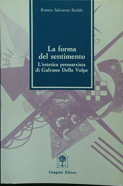 La forma del sentimento - Romeo Salvatore Bufalo - copertina