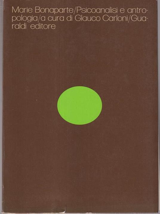 Psicoanalisi e antropologia - Marie Bonaparte - copertina