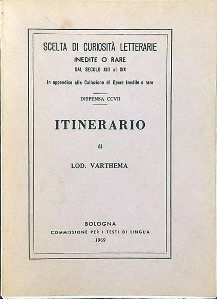 Itinerario di Lodovico Varthema - Alberto Bacchi della Lega - copertina
